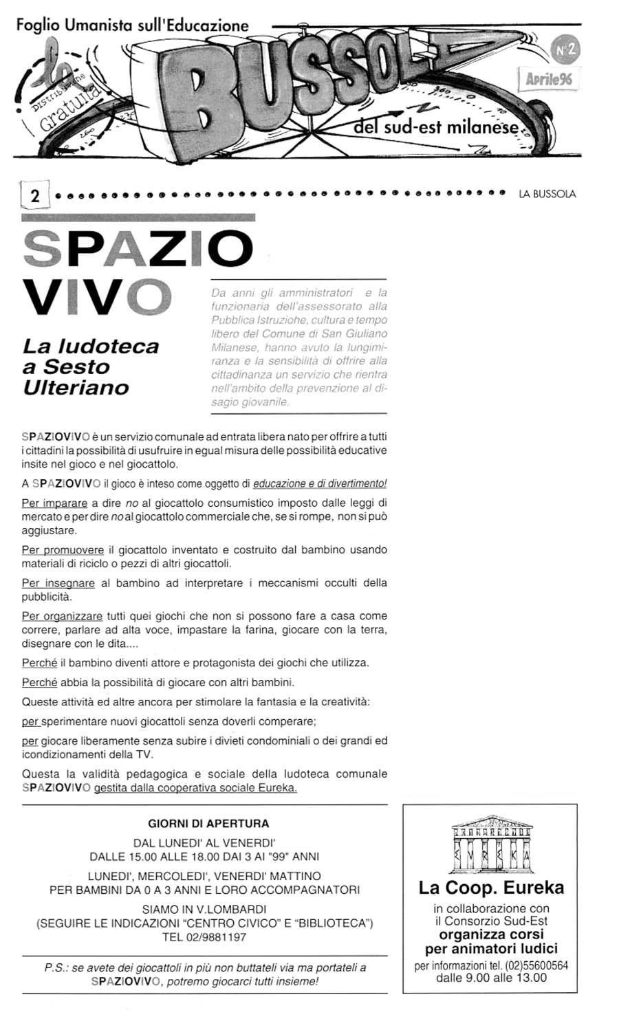 Spazio Vivo la ludoteca a Sesto Ulteriano