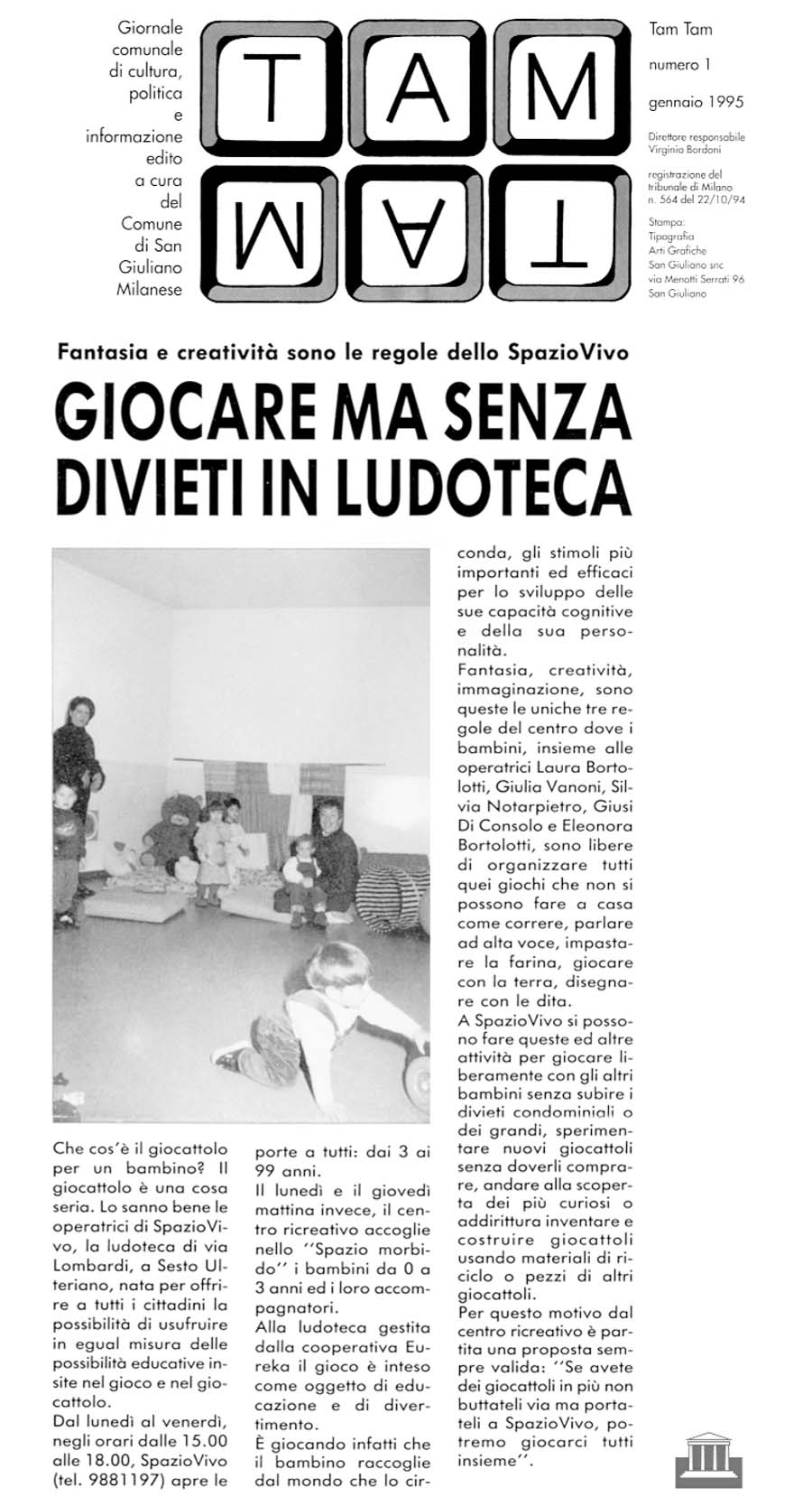 Giocare senza divieti in ludoteca